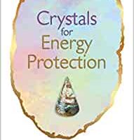 crystals for energy protection