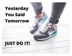 yesterday you said tomorrow exercise quote