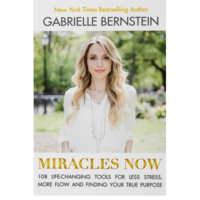 gabby bernstein miracles now