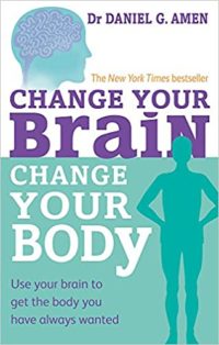 Change Your Brain Change Your Body Dr Daniel Amen