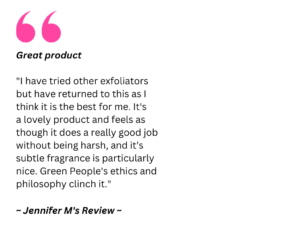 testimonial about green people exfoliators