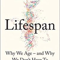 lifespan - why we age and why we dont have to - david a sinclair phd