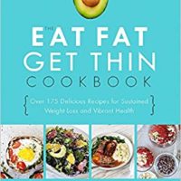 eat fat get thin cookbook