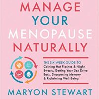 manage your menopause naturally maryon stewart