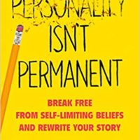 personality isnt permanent book by benjamin hardy phd