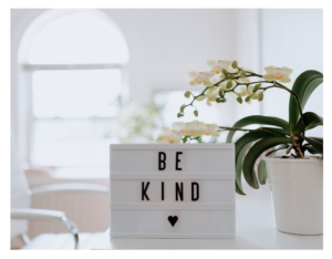 be kind sign