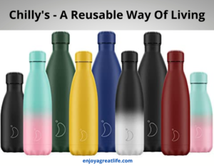 chillys bottles a reusable way of living