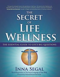 the secret of life wellness