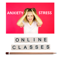 ANXIETY / STRESS - Classes / Courses