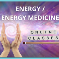 ENERGY / ENERGY MEDICINE - Classes / Courses