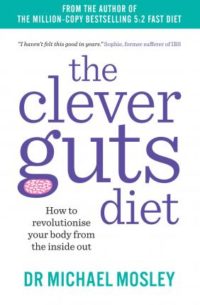 the clever guts diet dr michael mosley