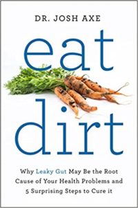 eat dirt dr josh axe