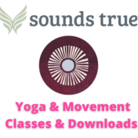 sounds true yoga & movement classes & downloads