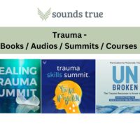 sounds true books audios summits courses