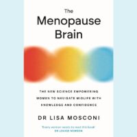 the menopause brain dr lisa mosconi