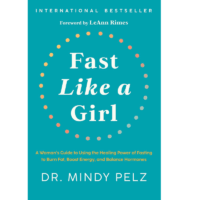 Fast Like A Girl Book - Dr Mindy Pelz