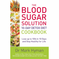 The Blood Sugar Solution 10 Day Detox Diet - Dr Mark Hyman