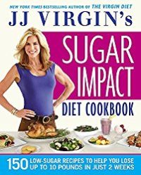 Sugar Impact Diet Cookbook - JJ Virgin